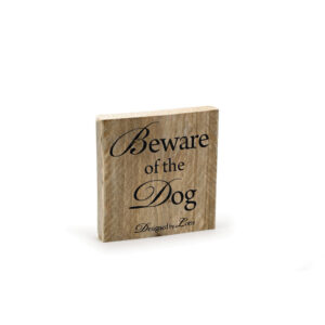 Designed By Lotte Wooden Beware Of The Dog
