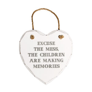 Excuse The Mess Heart Plaque