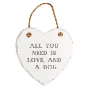 All You Need Is Love And A Dog Heart Plaque
